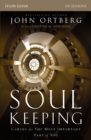 Image for Soul Keeping Study Guide: Caring for the Most Important Part of You