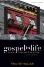 Image for Gospel in Life Study Guide: Grace Changes Everything