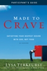 Image for Made to crave: satisfying your deepest desire with God, not food