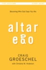 Image for Altar ego study guide: becoming who god says you are
