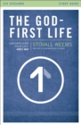 Image for The God-First Life Study Guide: Uncomplicate Your Life, God&#39;s Way