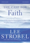 Image for The case for faith study guide revised edition: investigating the toughest objections to christianity