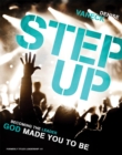 Image for Step up: becoming the leader god made you to be