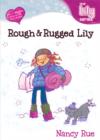 Image for Rough and Rugged Lily