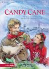 Image for The Legend of the Candy Cane : The Inspirational Story of Our Favorite Christmas Candy