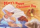 Image for Mary&#39;s Happy Christmas Day