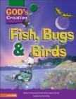 Image for Fish, Bugs and Birds