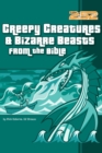 Image for Creepy Creatures and Bizarre Beasts from the Bible