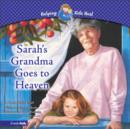 Image for Sarah&#39;s Grandma Goes to Heaven : A Book About Grief
