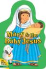 Image for Mary and the Baby Jesus