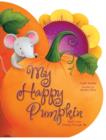 Image for My Happy Pumpkin : God&#39;s Love Shining Through Me