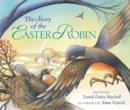Image for The Story of the Easter Robin