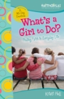 Image for What&#39;s a Girl to Do?