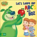 Image for Let&#39;s Learn Our ABCs with Boz