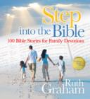 Image for Step into the Bible : 100 Bible Stories for Family Devotions