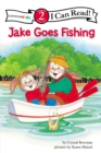 Image for Jake Goes Fishing