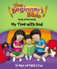 Image for The Beginner&#39;s Bible Book of Devotions---My Time with God