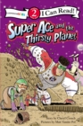 Image for Super Ace and the Thirsty Planet : Level 2