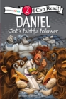 Image for Daniel, God&#39;s Faithful Follower