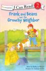 Image for Frank and Beans and the Grouchy Neighbour