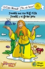 Image for Jonah and the Big Fish (Bilingual) / Jonas y el gran pez (Bilingue)