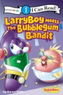 Image for LarryBoy Meets the Bubblegum Bandit