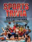 Image for Sports Trivia Devotional : Inspiration for Kids from Sports and Scripture