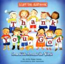 Image for Thank You, God : A Lift-the-Flap Book