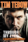 Image for Through My Eyes: A Quarterback&#39;s Journey : Young Reader&#39;s Edition