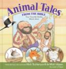 Image for Animal Tales from the Bible : Four Favorite Stories About Jesus