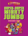 Image for The Beginner&#39;s Bible Super-Duper, Mighty, Jumbo Coloring Book