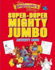 Image for The Beginner&#39;s Bible Super-Duper, Mighty, Jumbo Activity Book