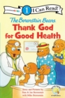 Image for The Berenstain Bears, Thank God for Good Health