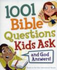 Image for 1001 Bible Questions Kids Ask