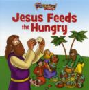 Image for The Beginner&#39;s Bible Jesus Feeds the Hungry