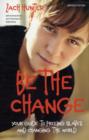 Image for Be the Change, Revised Edition