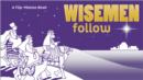 Image for Wisemen Follow