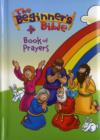 Image for The Beginner&#39;s Bible Book of Prayers