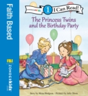 Image for The Princess Twins and the Birthday Party
