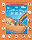 Image for My Learn to Read Bible : Stories in Words and Pictures