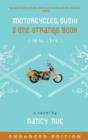 Image for Motorcycles, sushi &amp; one strange book