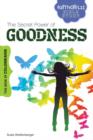 Image for The Secret Power of Goodness : The Book of Colossians
