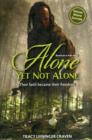 Image for Alone Yet Not Alone