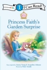 Image for Princess Faith&#39;s Garden Surprise