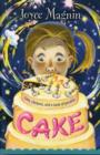 Image for Cake : Love, chickens, and a taste of peculiar