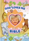 Image for God Loves Me Bible, Newly Illustrated Edition