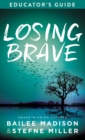 Image for Losing Brave Educator&#39;s Guide