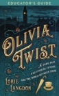 Image for Olivia Twist Educator&#39;s Guide