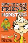 Image for How to Make Friends and Monsters