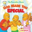 Image for The Berenstain Bears God made you special